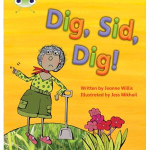 Pearson Education Limited Bug Club Phonics - Phase 2 Unit 3: Dig, Sid, Dig! Pearson Education Limited Bug Club Phonics - Phase 2 Unit 3: Dig, Sid, Dig!