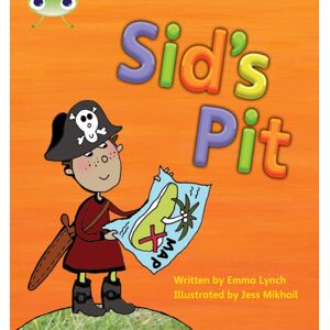 Pearson Education Limited Bug Club Phonics - Phase 2 Unit 1-2: Sid'S Pit Pearson Education Limited Bug Club Phonics - Phase 2 Unit 1-2: Sid'S Pit
