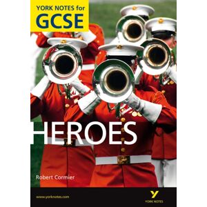 Pearson Education Limited Heroes: York Notes Gcse (Grades A*-G) Pearson Education Limited Heroes: York Notes Gcse (Grades A*-G)