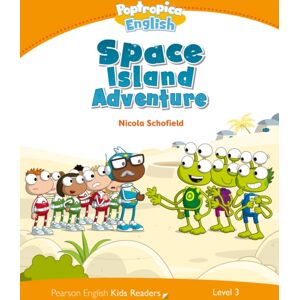 Pearson Education Limited Level 3: Poptropica English Space Island Adventure Pearson Education Limited Level 3: Poptropica English Space Island Adventure