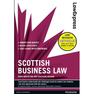 Pearson Education Limited Law Express: Scottish Business Law (Revision Guide) Pearson Education Limited Law Express: Scottish Business Law (Revision Guide)