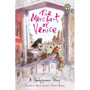Hachette Children's Group A Shakespeare Story: The Merchant Of Venice Hachette Children's Group A Shakespeare Story: The Merchant Of Venice