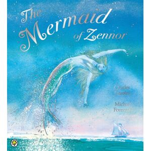 Hachette Children's Group The Mermaid Of Zennor Hachette Children's Group The Mermaid Of Zennor