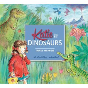 Hachette Children's Group Katie And The Dinosaurs Hachette Children's Group Katie And The Dinosaurs