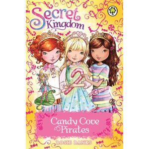 Hachette Children's Group Secret Kingdom: Candy Cove Pirates : Special 6 Hachette Children's Group Secret Kingdom: Candy Cove Pirates : Special 6