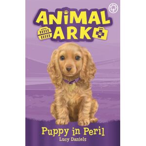 Hachette Children's Group Animal Ark, 4: Puppy In Peril : Book 4 Hachette Children's Group Animal Ark, 4: Puppy In Peril : Book 4