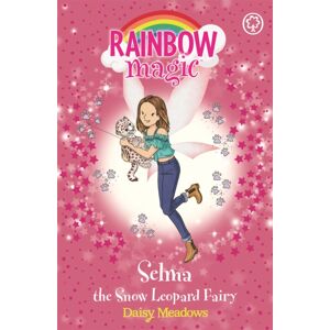 Hachette Children's Group Rainbow Magic: Selma The Snow Leopard Fairy : The Endangered Animals Fairies: Book 4 Hachette Children's Group Rainbow Magic: Selma The Snow Leopard Fairy : The Endangered Animals Fairies: Book 4