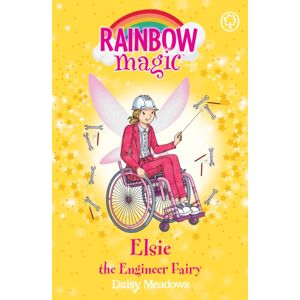 Hachette Children's Group Rainbow Magic: Elsie The Engineer Fairy : The Discovery Fairies Book 4 Hachette Children's Group Rainbow Magic: Elsie The Engineer Fairy : The Discovery Fairies Book 4
