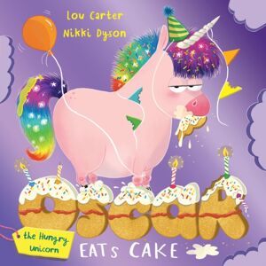 Hachette Children's Group Oscar The Hungry Unicorn Eats Cake Hachette Children's Group Oscar The Hungry Unicorn Eats Cake