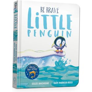 Hachette Children's Group Be Brave Little Penguin Board Book Hachette Children's Group Be Brave Little Penguin Board Book