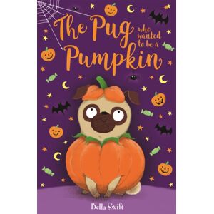 Hachette Children's Group The Pug Who Wanted To Be A Pumpkin Hachette Children's Group The Pug Who Wanted To Be A Pumpkin