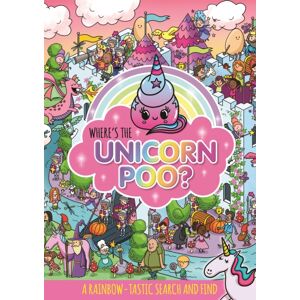 Hachette Children's Group Where'S The Unicorn Poo? : A Search And Find Hachette Children's Group Where'S The Unicorn Poo? : A Search And Find