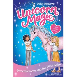 Hachette Children's Group Unicorn Magic: Sweetblossom And The Baby : Special 4 Hachette Children's Group Unicorn Magic: Sweetblossom And The Baby : Special 4