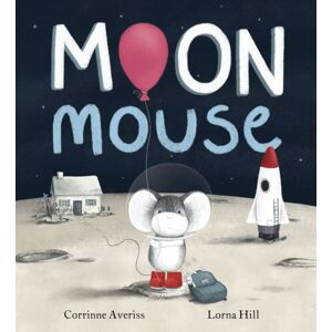 Hachette Children's Group Moon Mouse Hachette Children's Group Moon Mouse