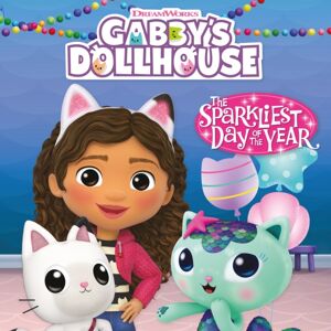 Hachette Children's Group Dreamworks Gabby'S Dollhouse: The Sparkliest Day Of The Year Hachette Children's Group Dreamworks Gabby'S Dollhouse: The Sparkliest Day Of The Year