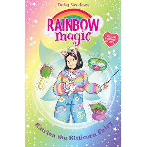 Hachette Children's Group Rainbow Magic: Katrina The Kitticorn Fairy Hachette Children's Group Rainbow Magic: Katrina The Kitticorn Fairy