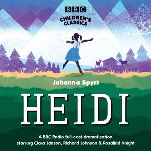 BBC Audio, A Division Of Random House Heidi BBC Audio, A Division Of Random House Heidi
