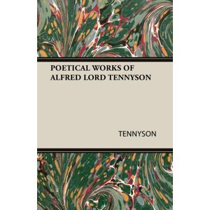 Read Books Poetical Works Of Alfred Lord Tennyson Read Books Poetical Works Of Alfred Lord Tennyson
