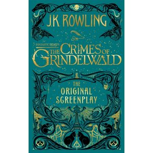 Little, Brown Book Group Fantastic Beasts: The Crimes Of Grindelwald – The Original Screenplay Little, Brown Book Group Fantastic Beasts: The Crimes Of Grindelwald – The Original Screenplay