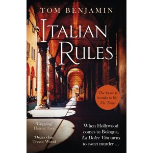 Little, Brown Book Group Italian Rules : A Gripping Crime Thriller Set In The Heart Of Italy Little, Brown Book Group Italian Rules : A Gripping Crime Thriller Set In The Heart Of Italy