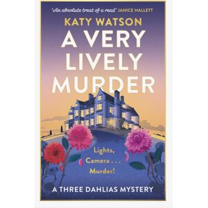 Little, Brown Book Group A Very Lively Murder Little, Brown Book Group A Very Lively Murder