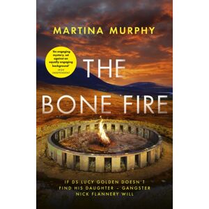Little, Brown Book Group The Bone Fire : A Gripping Crime Thriller Packed With Mystery And Suspense Little, Brown Book Group The Bone Fire : A Gripping Crime Thriller Packed With Mystery And Suspense