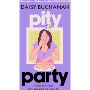 Little, Brown Book Group Pity Party : The Hilarious And Heartfelt Novel You Have To Read This Summer Little, Brown Book Group Pity Party : The Hilarious And Heartfelt Novel You Have To Read This Summer