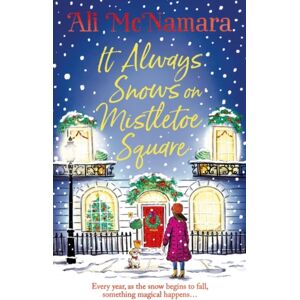 Little, Brown Book Group It Always Snows On Mistletoe Square : Treat Yourself To The Most Uplifting, Escapist, Festive Romance Of 2023! Little, Brown Book Group It Always Snows On Mistletoe Square : Treat Yourself To The Most Uplifting, Escapist, Festive Romance Of 2023!