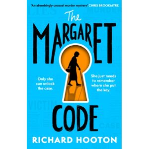 Little, Brown Book Group The Margaret Code : Meet The Detective Duo You'Ll Never Forget In This Compulsive And Charming Debut Crime Novel Little, Brown Book Group The Margaret Code : Meet The Detective Duo You'Ll Never Forget In This Compulsive And Charming Debut Crime Novel