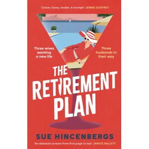 Little, Brown Book Group The Retirement Plan : The Most Entertaining And Deliciously Dark Debut Of 2025 Little, Brown Book Group The Retirement Plan : The Most Entertaining And Deliciously Dark Debut Of 2025
