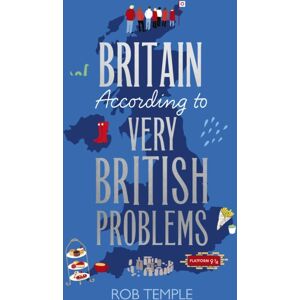 Little, Brown Book Group Britain According To Very British Problems : The Book From Britain'S Favourite Humour Brand Little, Brown Book Group Britain According To Very British Problems : The Book From Britain'S Favourite Humour Brand