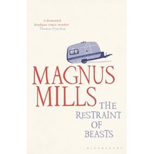 Bloomsbury Publishing PLC The Restraint Of Beasts : Shortlisted For The Man Booker Prize Bloomsbury Publishing PLC The Restraint Of Beasts : Shortlisted For The Man Booker Prize