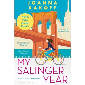 Bloomsbury Publishing PLC My Salinger Year : Now A Major Film Bloomsbury Publishing PLC My Salinger Year : Now A Major Film