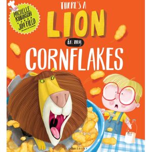 Bloomsbury Publishing PLC There'S A Lion In My Cornflakes Bloomsbury Publishing PLC There'S A Lion In My Cornflakes