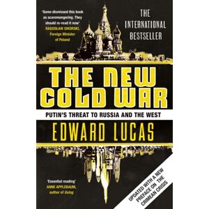 Bloomsbury Publishing PLC The Cold War : Putin'S Threat To Russia And The West Bloomsbury Publishing PLC The Cold War : Putin'S Threat To Russia And The West