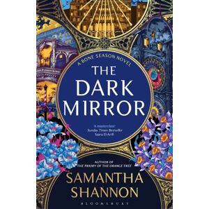 Bloomsbury Publishing PLC The Dark Mirror : The Million-Copy selling Series From The Author Of The Priory Of The Orange Tree Bloomsbury Publishing PLC The Dark Mirror : The Million-Copy selling Series From The Author Of The Priory Of The Orange Tree