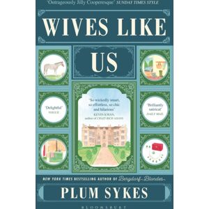 Bloomsbury Publishing PLC Wives Like Us : The Perfect Holiday Read Bloomsbury Publishing PLC Wives Like Us : The Perfect Holiday Read