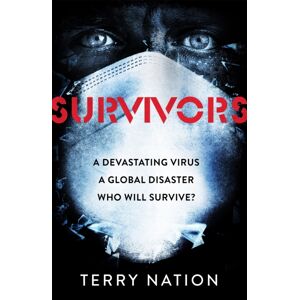 Orion Publishing Co Survivors : The Gripping, selling Novel Of Life After A Global Pandemic Orion Publishing Co Survivors : The Gripping, selling Novel Of Life After A Global Pandemic