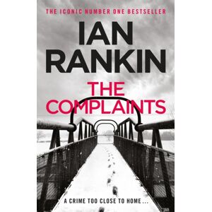 Orion Publishing Co The Complaints : From The Iconic #1 selling Author Of A Song For The Dark Times Orion Publishing Co The Complaints : From The Iconic #1 selling Author Of A Song For The Dark Times
