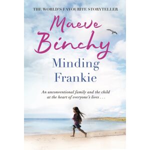 Orion Publishing Co Minding Frankie : An Uplifting Novel Of Community And Kindness Orion Publishing Co Minding Frankie : An Uplifting Novel Of Community And Kindness