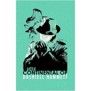 Orion Publishing Co The Continental Op : Short Story Collection Orion Publishing Co The Continental Op : Short Story Collection