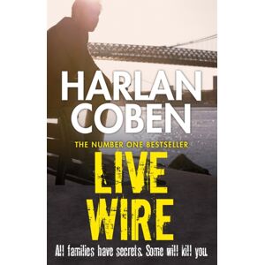 Orion Publishing Co Live Wire : From The Number One selling Creator Of The Hit Netflix Series Missing You Orion Publishing Co Live Wire : From The Number One selling Creator Of The Hit Netflix Series Missing You