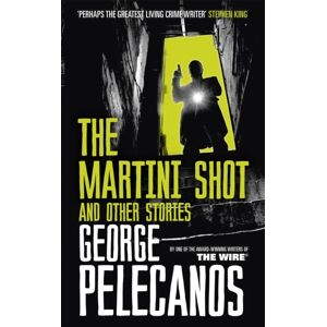 Orion Publishing Co The Martini Shot And Other Stories : From Co-Creator Of Hit Hbo Show ‘we Own This City’ Orion Publishing Co The Martini Shot And Other Stories : From Co-Creator Of Hit Hbo Show ‘we Own This City’