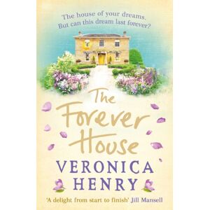 Orion Publishing Co The Forever House : A Cosy Feel-Good Page-Turner Orion Publishing Co The Forever House : A Cosy Feel-Good Page-Turner