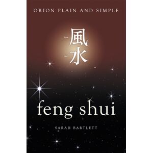 Orion Publishing Co Feng Shui, Orion Plain And Simple Orion Publishing Co Feng Shui, Orion Plain And Simple