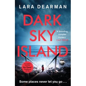 Orion Publishing Co Dark Sky Island : A Gripping Crime Thriller With A Dark Heart Orion Publishing Co Dark Sky Island : A Gripping Crime Thriller With A Dark Heart