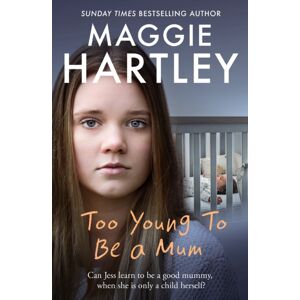Orion Publishing Co Too Young To Be A Mum : Can Jess Learn To Be A Good Mummy, When She Is Only A Child Herself? Orion Publishing Co Too Young To Be A Mum : Can Jess Learn To Be A Good Mummy, When She Is Only A Child Herself?