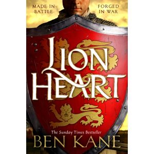 Orion Publishing Co Lionheart : The First Thrilling Instalment In The Lionheart Series Orion Publishing Co Lionheart : The First Thrilling Instalment In The Lionheart Series