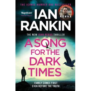 Orion Publishing Co A Song For The Dark Times : The Number One selling Series That Inspired Bbc One’s Rebus Orion Publishing Co A Song For The Dark Times : The Number One selling Series That Inspired Bbc One’s Rebus