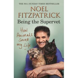 Orion Publishing Co How Animals Saved My Life: Being The Supervet Orion Publishing Co How Animals Saved My Life: Being The Supervet